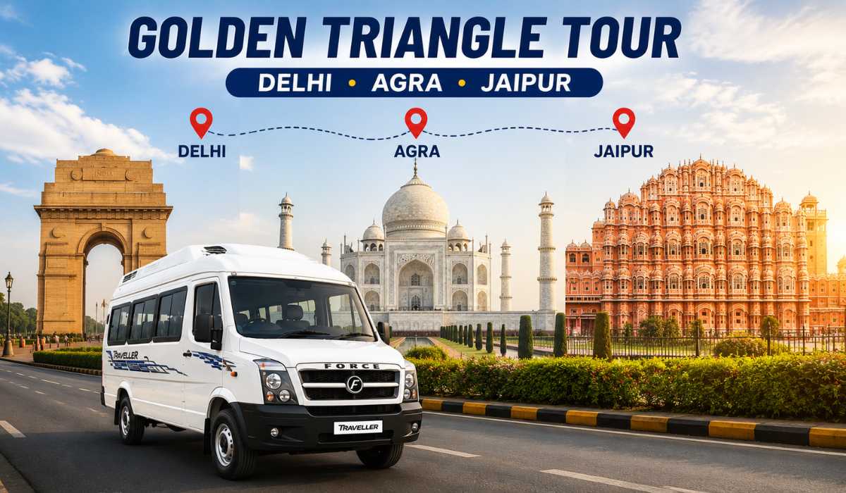 Force Traveller for Golden Triangle Tour covering Delhi Agra and Jaipur